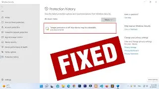FIX - Tamper protection is off. Your device may be vulnerable | Enable Tamper Protection