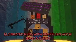 Tower of Elongated Run with Grappling Hook Guide | JToH