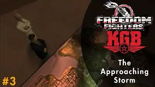 The Approaching Storm - Part 3 | Freedom Fighter: KGB (GTA San Andreas DYOM)