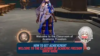 How to Get Welcome to the Classroom of Academic Freedom  - Hidden Achievement - Quick Guide | HSR