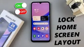 Samsung Galaxy A15: How To Enable / Disable Lock Home Screen Layout