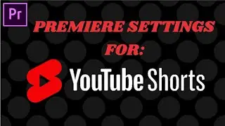 Premiere Pro Settings for YouTube Shorts | Premiere Tricks | 55 Seconds