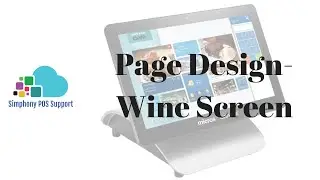 Page Design - Wine Screen - Oracle Micros Simphony POS Training and Support