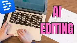 AI Edits For You