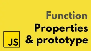 Javascript - Function Properties [ Prototype | length | new ]