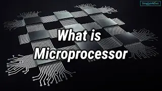 What is a Microprocessor? |Types of Microprocessors | Advantages Of Microprocessor | Simplyinfo.net