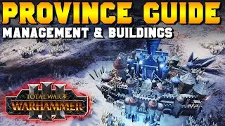 Province Management Guide (Corruption & Control) for Total War: Warhammer 3