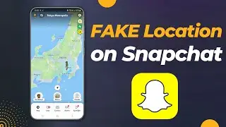 How to Fake Your Location in Snapchat