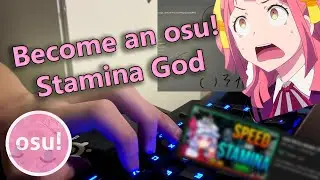 osu! | The #1 Strategy To Become A Stamina GOD