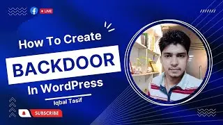 How to Create Backdoor Admin Access In a WordPress Website |Hidden Access Admin | 2022