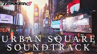 Tekken 8 Urban Square Stage Soundtrack, BGM Close Beta Version