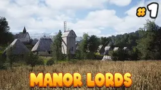 Manor Lords - Starting a New City in the Gorgerous City-Builder - Ep 1