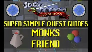 Monks Friend - Super Simple Quest Guides - Old School Runescape [OSRS] (011)