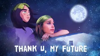 Billie Eilish & Ariana Grande - Thank u, my future (Mashup)