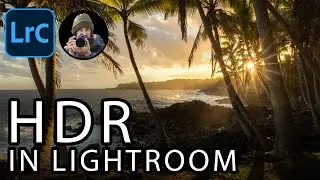 How to create HDR images in Lightroom Classic