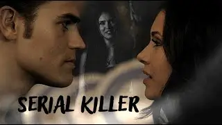 ► STEFAN & KATHERINE II Serial killer