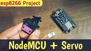 ESP8266 NodeMCU Servo Motor Control | TFK | Hindi