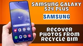 Recover photos from recycle bim Samsung Galaxy S24 Plus || How to Recover photos from recycle bim