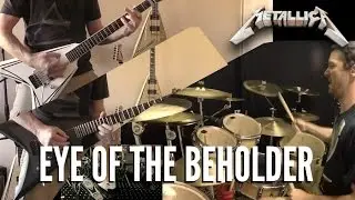 METALLICA - Eye Of The Beholder - Guitar & Drum Cover