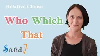 Who, Which, That - Relative Clause - Part 1 (English Grammar)