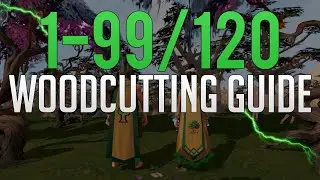 Runescape 3 | 1-99/120 Woodcutting guide 2022