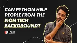 How Can A Non Technical Person Become A Python Developer? Coding Blocks