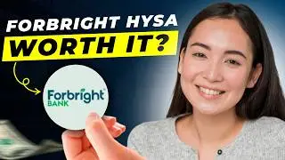 Forbright Bank High Yield Savings Account Review 2024 | Forbright HYSA Review | Is Forbright Safe?