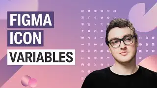 Icon Variables + more! | Master Figma Icons