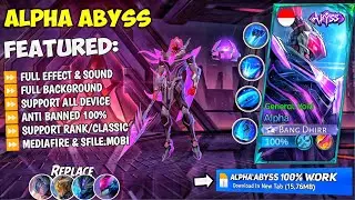 NEW Script Alpha Abyss No Password | Full Effect & Sounds | Update New Patch MLBB