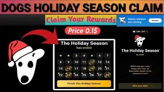 Dogs Holiday Season Reward Claim | Dogs Season 2 Rewards Claim | Dogs NFT Claim | Dogs Sticker Pack