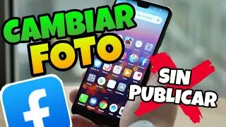 👉 Como CAMBIAR Mi FOTO de PERFIL en FACEBOOK SIN que se PUBLIQUE [2024] 💙