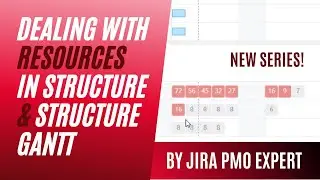 How to manage resources in Structure & Structure Gantt?