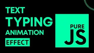 Text typing animation JavaScript | Typing Effect JS