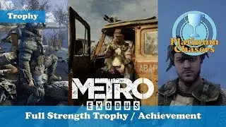 Endings Guide - Full Strength Trophy & Good & Bad Endings - Metro Exodus