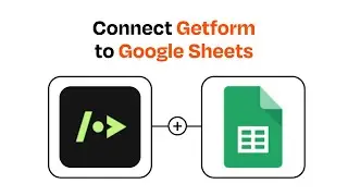 How to connect Getform to Google Sheets - Easy Integration