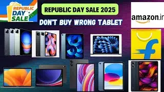 Republic Day Sale on Tablets in Flipkart & Amazon | Which tablet should you buy?