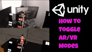 Toggle AR/VR Modes in Unity VRIF