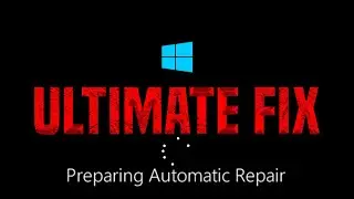 Fix Windows 10 Automatic Repair Boot loop