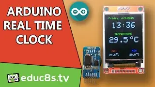 Arduino Project: Real time clock DS3231 and 1.8 Color TFT display ST7735