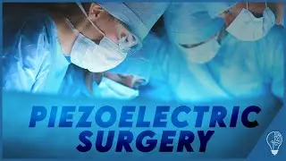 The science of Piezoelectric Surgery | Doctor explains