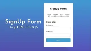 Multi Step Form with Step Progress Bar in HTML CSS & JavaScript [Part -1]