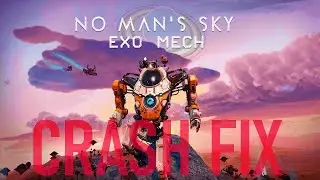 No Man's Sky Exo Mech Crash to desktop fix   How to fix performance issues without spending