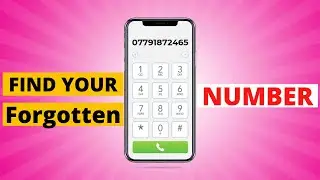 How to easily find your forgotten Phone Number (All Network Carriers)