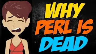 Why Perl is Dead