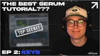 How to make KEYS in Serum | Serum For Beginners Ep. 2