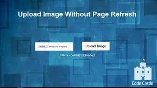 Upload Image Without Page Refresh,  jQuery Upload File