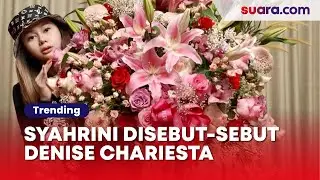 Ungkit Video Syur Luna Maya, Giliran Syahrini Disebut-sebut Denise Chariesta, Ini yang Dibahas