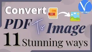 How to convert PDF to Image? - 11 Stunning ways