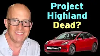 Tesla: Project Highland Is Not Happening!