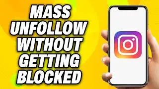 How To Mass Unfollow on Instagram Without Getting Blocked (2024) - Quick Fix